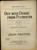 Out with Drake from Plymouth : song. Words by Edward Warde. Music by John Ashton.